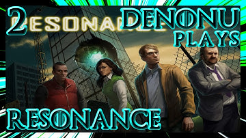 Resonance Gameplay/Walkthrough Part 2 Dealing With Secretaries - (Denonu Plays) | Denonu Does Gaming