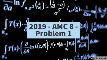 2019 AMC 8 - Problem 1