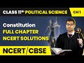 Class 11 Political Science Chapter 1 | Constitution - Full Chapter Explanation & NCERT Solutions