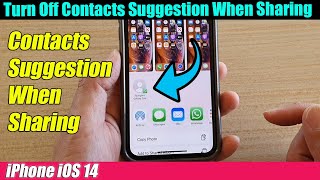 iPhone iOS 14: How to Turn Off Contacts Suggestion When Sharing