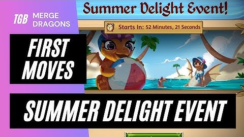 Merge Dragons Summer Delight Event First Moves ☆☆☆