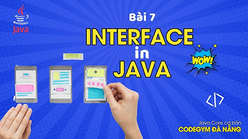 Java Core cơ bản| Bài 7 - TẤT TẦN TẬT về Interface trong java