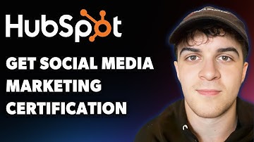 How to Get Social Media Marketing Certification with Hubspot (Full 2025 Guide)