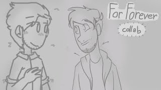 For Forever ll Septiplier Animatic (collab)