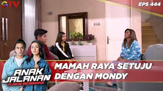 Mamah Raya Setuju Dengan Mondy - Anak Jalanan A New Beginning