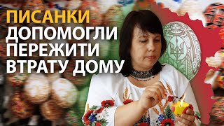 Як писанкарство майстрині з Луганщини допомогло пережити втрату дому і депресію