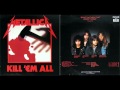 Metallica - Kill &#39;Em All 1983 (Full Album)