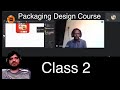 LIVE Packaging Design Course - Class 2 - Adobe Ai