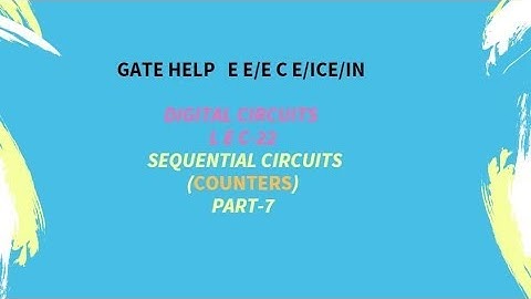 LEC-22 Sequential Circuits (Counter) PART-7