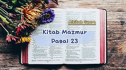 KITAB MAZMUR PASAL 23 - ALKITAB SUARA BAHASA INDONESIA
