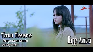 Happy Asmara Tatu Tresno Karya Arya Satria