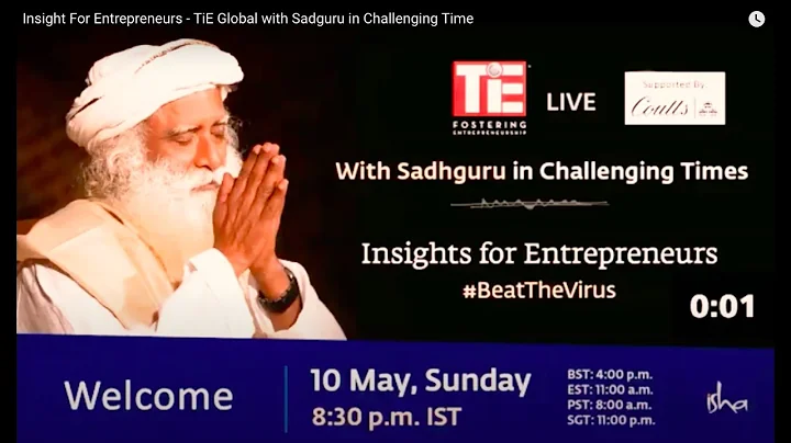 Insight For Entrepreneurs - TiE Global with Sadguru in Challenging Time
