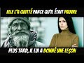 ELLE L'A QUITTÉ PARCE QU'IL ÉTAIT PAUVRE. MAIS ELLE A REGRETTÉ DES ANNÉES PLUS TARD