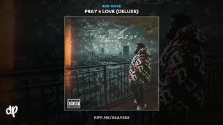 Rod Wave - Rags2Riches (Remix) (ft. Lil Baby) [Pray 4 Love Deluxe]