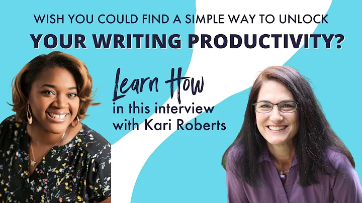How Simple Systems Can Unlock Your Writing Productivity, interview with Kari Roberts