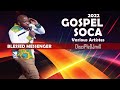 Gospel soca afrobeats discipledj mix feb 2022