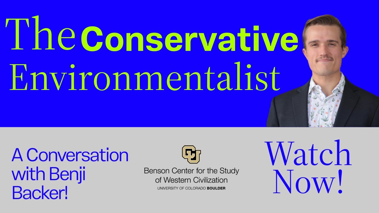 Benji Backer | The Conservative Environmentalist
