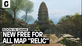 SOON IN GAME: "RELIC" MAP