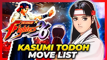 KASUMI TODOH MOVE LIST - The King of Fighters 
