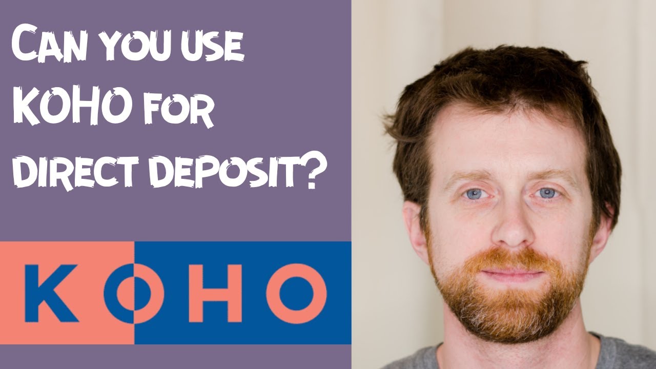 Can you use KOHO for direct deposit