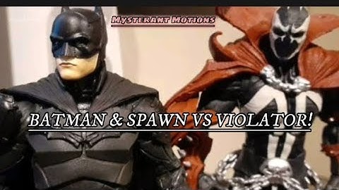 BATMAN & SPAWN VS THE VIOLATOR! (stop motion video)