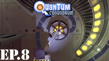 Quantum Conundrum Let’s Play | Part 8 | The First Generator