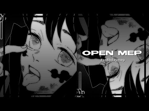 ¡open mep! // #sn4bdaymep // rules in desc! (closed)