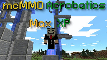 Minecraft: 1.16.5 mcMMO Acrobatics - Maximum experience points!