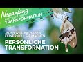 Persönliche Transformation – Jeder will sie haben keiner will sie machen – Neuanfang #119