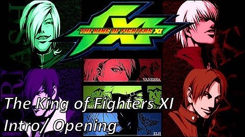 The King of Fighters XI - Intro/ Opening & Attract Mode