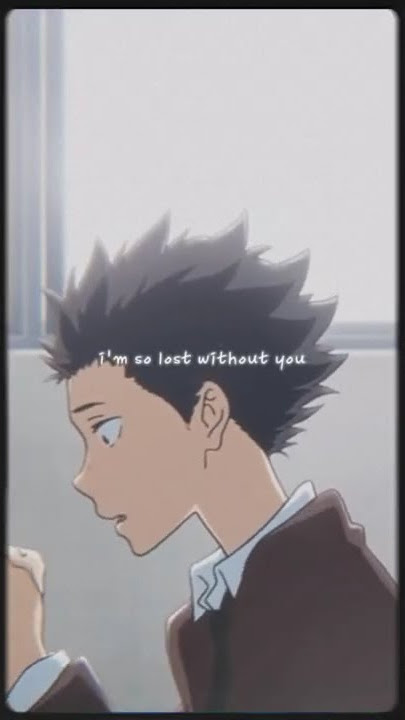 NOW I KNOW - KALEB J #storywa Sad Anime Moment #anime #short #koenokatachi