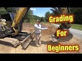 How To Grade With An Excavator-Tips and Tricks