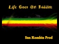 Free Reggae Beat/Instrumental 2013 - Life Goes On (San Kombin Prod)