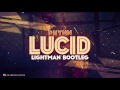 Phynn - Lucid (Lightman Bootleg) OUT NOW!