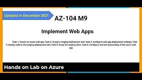 AZ 104 M9 - Azure Web App - auto-scaling, staging, local git set up - Hands on Lab for Azure Admins