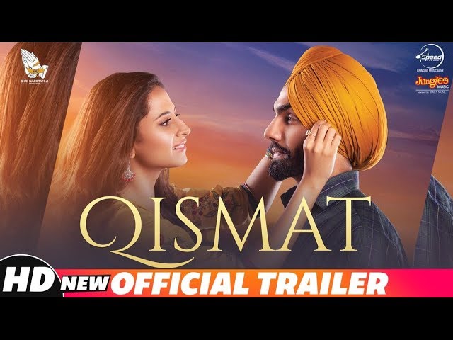 Qismat | Official Trailer | Ammy Virk | Sargun Mehta | Releasing 21st September 2018 class=