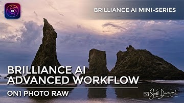 Brilliance AI - Advanced Workflow - ON1 Photo RAW 2024