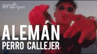 Alemán   Perro Callejero Video Oficial