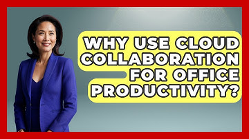 Why Use Cloud Collaboration For Office Productivity? - Docs and Sheets Pro