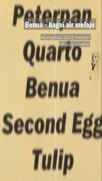Benua - bagai air melaju (kompilasi 2002 malam)