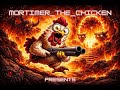 Mortimer The Chicken Presents…