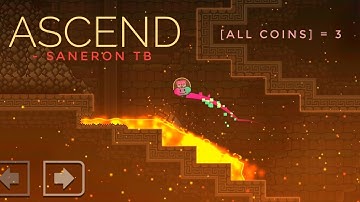 Ascend - Saneron TB [All Coins] = 3 (Geometry Dash)