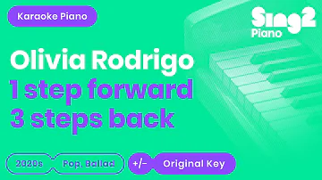 Olivia Rodrigo - 1 step forward, 3 steps back (Karaoke Piano)