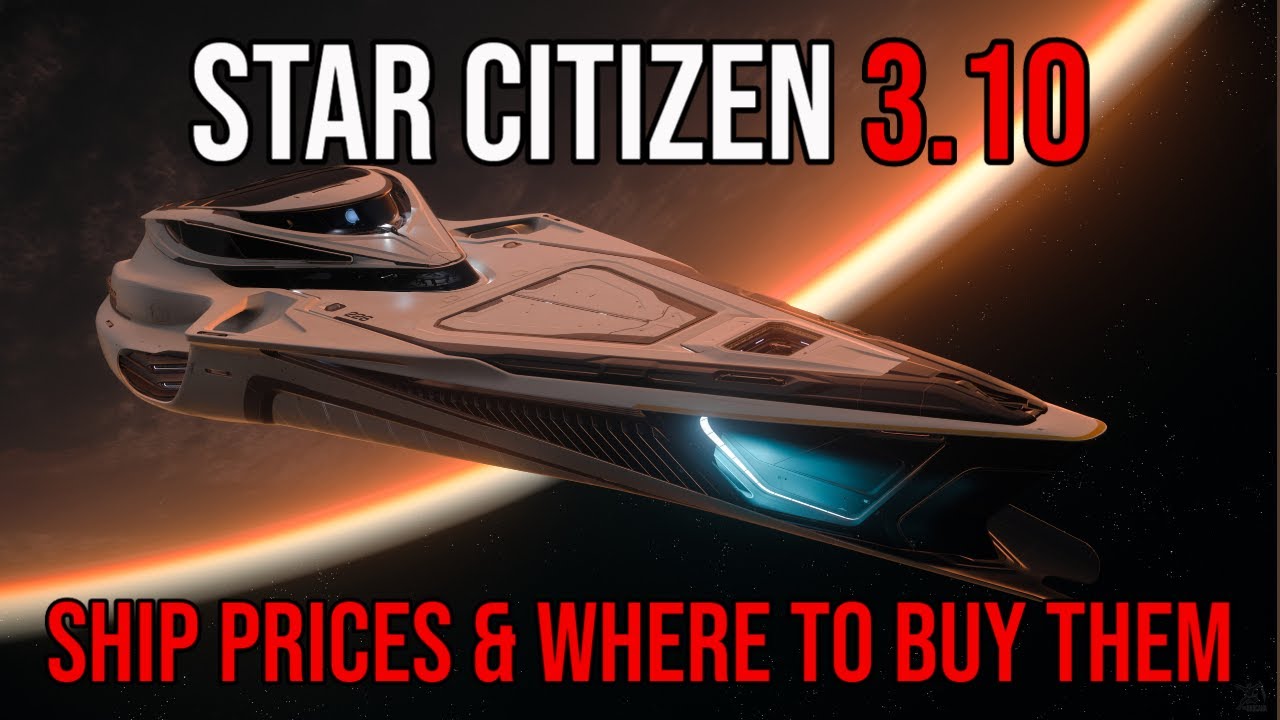 Star Citizen  Guide - What Ships Can You Buy In Game? - YouTube