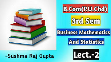 Business Mathematics & Statistics/Addition & Subtraction Of Matrices/ B.Com-3rd Sem/ P.U.Chd/ Lec.-2