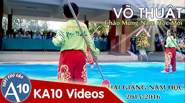 VÕ THUẬT | Múa Võ Thuật - Trường THPT Chợ Gạo (Lễ Khai Giảng Năm Học 2015-2016) [OFFICIAL]
