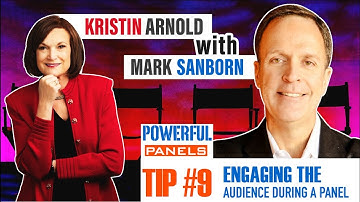 Powerful Panel Discussion Tip #9 - Mark Sanborn: How Do You Like To Engage the Audience?