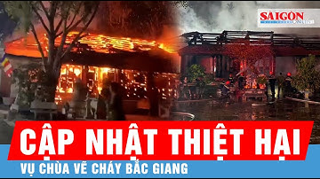 Chùa Vẽ 300 năm tuổi bất ngờ cháy dữ dội, thiêu rụi nhiều cổ vật quý giá | Tin tức