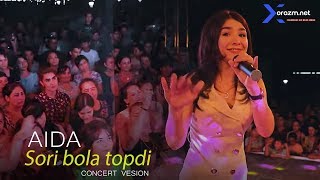 Aida - Sori bola topdi (Uchtepa tumanida) (concert version)