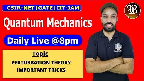 Degenerate and Time Dependent perturbation theory | Quantum mechanics | Lec-39 | Csir-Net | Gate |